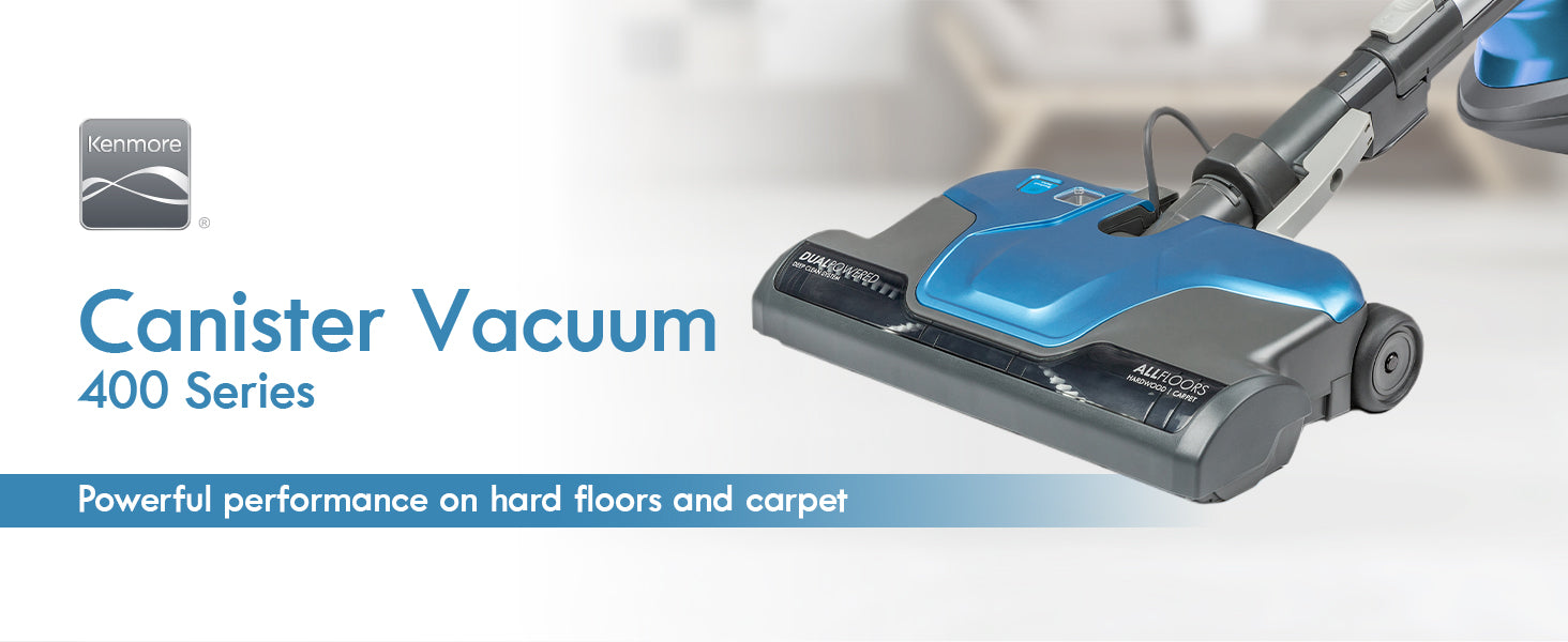 Kenmore 400 Series Canister Vacuum and text about its powerful performance on hard floors and carpet