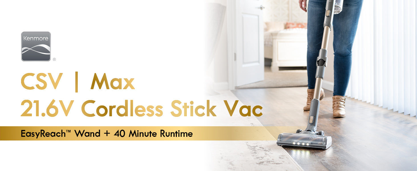 Kenmore CSV | Max Stick Vacuum on hard floors with text about its EasyReach™ wand and 40 minute runtime